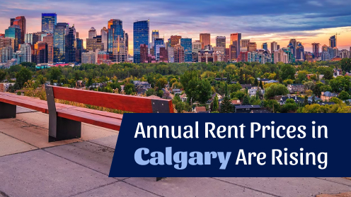 Annual Rent Prices in Calgary Are Rising | your*realtor