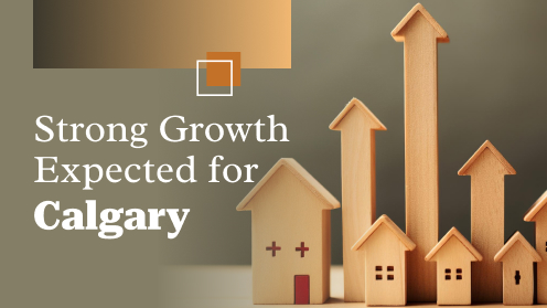 Strong Growth Expected for Calgary | your*realtor