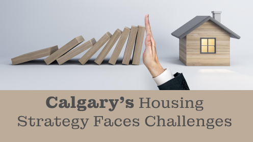 Calgary’s Housing Strategy Faces Challenges | your*realtor